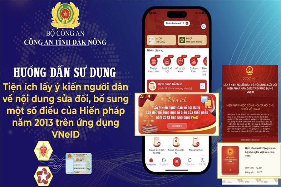 CÔNG AN TỈNH ĐẮK NÔNG HƯỚNG DẪN NGƯỜI DÂN THAM GIA GÓP Ý DỰ THẢO SỬA ĐỔI, BỔ SUNG HIẾN PHÁP NĂM 2013 TRÊN ỨNG DỤNG VneID