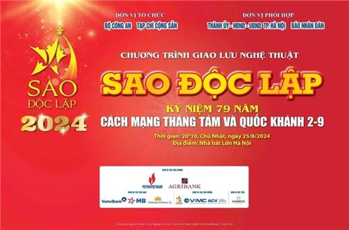 Chương trình nghệ thuật chính luận “Sao Độc lập” năm 2024 với chủ đề: “Lời Bác - Lời của non sông”