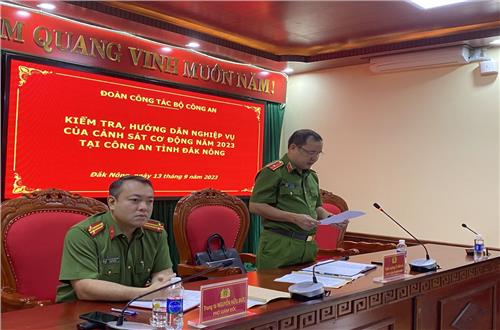 Đoàn công tác của Bộ Công an kiểm tra, hướng dẫn  nghiệp vụ Cảnh sát cơ động năm 2023 tại Công an tỉnh Đắk Nông